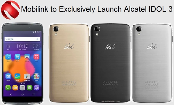 Mobilink launches Alcatel IDOL3, Mobilink, Alcatel, Alcatel IDOL3, Smartphones