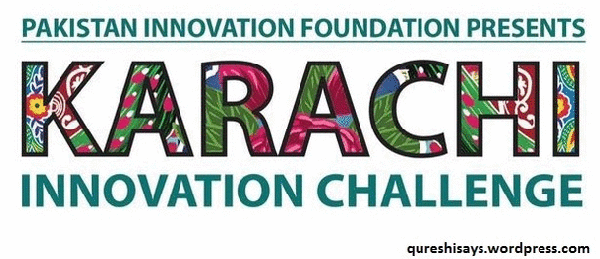 #KHIinnovates, Karachi Innovation Challenge, PIF, Pakistan Innovation Foundation
