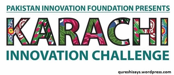 #KHIinnovates, Karachi Innovation Challenge, PIF, Pakistan Innovation Foundation