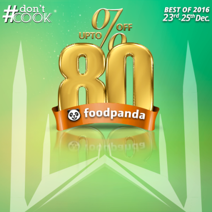 foodpanda, #DontCook, Best of 2016 23rd-25th Dec, Islamabad
